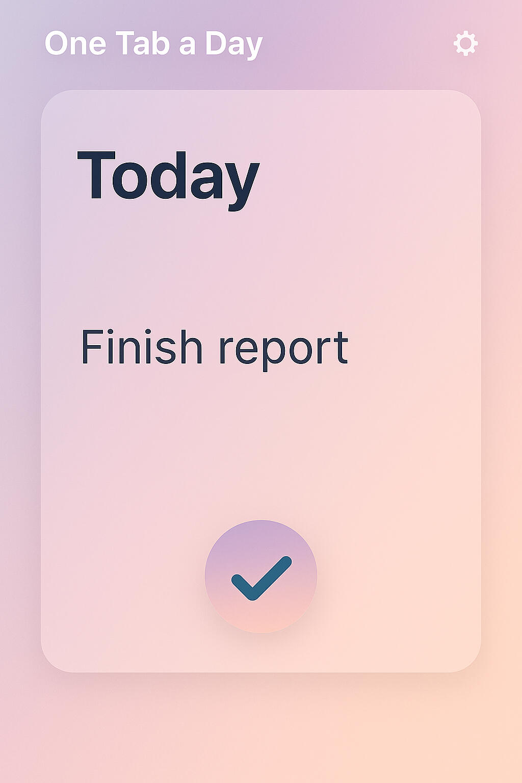 One Tab a Day screen with task completed One Tab a Day screenshots for task tracking